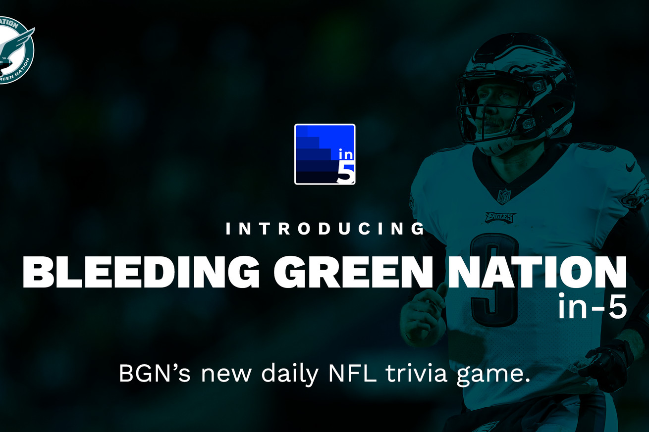 Graphic that says, “Introducing Bleeding Green Nation in-5 BGN’s new daily NFL trivia game.”